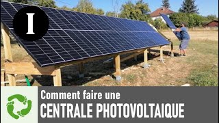 Part1 Faire une centrale photovoltaïque RENTABLE ET SANS CONTRAINTE en autoconsommation [upl. by Elocim219]