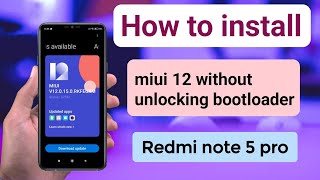 how to install miui 12 in redmi note 5 pro without unlocking bootloader [upl. by Carissa]