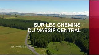 Sur les chemins du Massif Central  Émission intégrale [upl. by Ahtram]