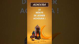 achoura mouharram achoura 2024 mouharram 1446 le jeune de achoura date de achoura 2024 islam [upl. by Eedrahc]