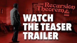 The Recursion Theorem Teaser Trailer 1 [upl. by Damicke]