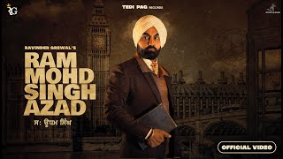 Ram Mohd Singh Azad  Udham Singh  Video Song  Ravinder Grewal  Tedi Pag Records [upl. by Ofloda]