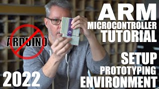 2 ARM STM32 Microcontroller Tutorial  Setting Up the Prototyping Environment [upl. by Meggy]