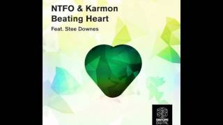 NTFO amp Karmon  Beating Heart feat Stee Downes Original Mix [upl. by Amrak]