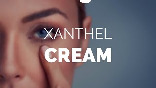 Xanthel cream the worlds best xanthelasma removal cream [upl. by Nal]