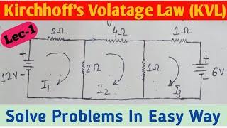 KIRCHHOFFS VOLTAGE LAW  LEARN KVL with EASY WAY  IN HINDI  part1 [upl. by Baggs401]