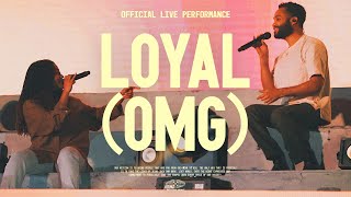 Loyal OMG — VOUS Worship Official Live Performance [upl. by Ajnos988]