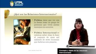 UTPL CONCEPTO Y OBJETO DE LAS RELACIONES INTERNACIONALES RELACIONES INTERN Y GLOBALIZACIÓN [upl. by Mccarthy]