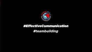 Effective Communication  Team Building [upl. by Gilpin340]