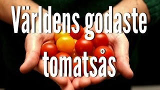 Tomatsås  recept på världens godaste [upl. by Edobalo637]