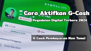 Cara Aktifkan GCash Pegadaian Digital Terbaru 2024  G Cash Pegadaian [upl. by Anait]