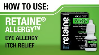 HOW TO Use Retaine Allergy by OCuSOFT [upl. by Haelam549]