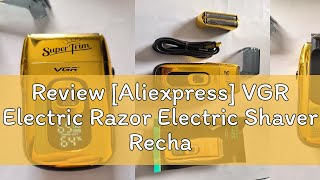 Review Aliexpress VGR Electric Razor Electric Shaver Rechargeable Shaving Machine for Men Shaver [upl. by Amarette]