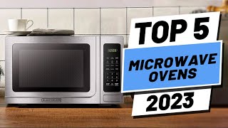 Top 5 BEST Microwave Ovens of 2023 [upl. by Hnahym]