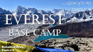 The better route to Everest Base Camp via Gokyo amp ChoLa  Detailed Trek  Part14  Ambient Sound [upl. by Drareg162]