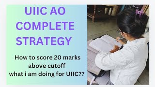 UIIC AO DETAILED DISCUSSION  Strategy uiic uiicao banking exam ibps [upl. by Ohl]