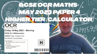 GCSE OCR Maths May 2023 Paper 4 Higher Tier Calculator [upl. by Amoritta]