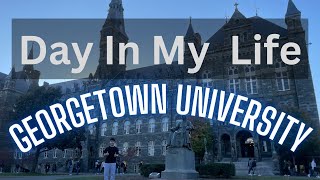 A Day In My Life at Georgetown University [upl. by Tal]