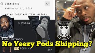 Yeezy Pods 20 Mistake No Shipping [upl. by Abdul622]