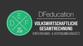 Volkswirtschaftliche Gesamtrechnung Entstehungs amp Verteilungsansatz  Aufgaben  DFeducation [upl. by Hijoung]