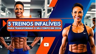 OS 5 TREINOS INFALÍVEIS PARA TRANSFORMAR O SEU CORPO 🏋️‍♂️🚴‍♀️ [upl. by Malone121]