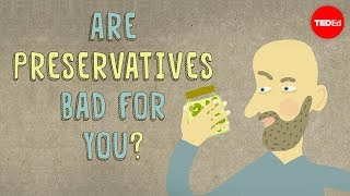 Are food preservatives bad for you  Eleanor Nelsen [upl. by Eltsryk]