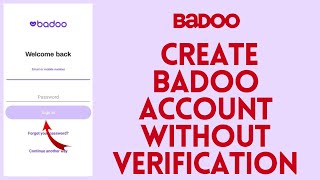 How to Sign Up Badoo Account Without Verification 2024 [upl. by Auqinet]