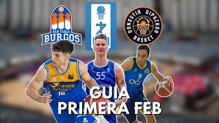 GUIA PRIMERA FEB  BURGOS  GIPUZKOA  ZAMORA [upl. by Ettelrats]