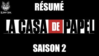 Résumé La Casa De Papel Saison 2 en 6 minutes [upl. by Yojal]