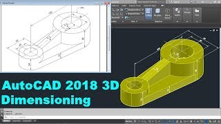 AutoCAD 2018 3D Dimensioning Tutorial [upl. by Ehtnax921]