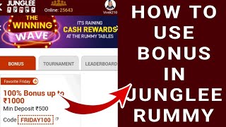 Junglee Rummy Bonus Kaise Use Kare  Junglee Rummy Bonus Kaise Milta Hai [upl. by Oicnedurp]