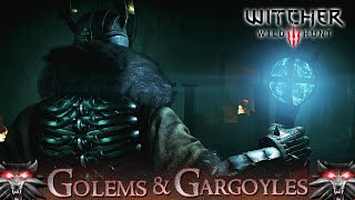 The Witcher 3 Wild Hunt  GOLEMS amp GARGOYLES  WANDERING IN THE DARK  LETS PLAY 13 [upl. by Atinrehs]