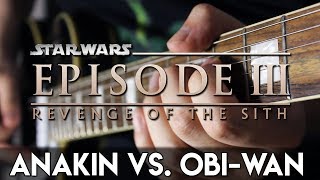 Anakin Vs ObiWan Revenge of the Sith Guitar Cover  DSC [upl. by Erdnad]