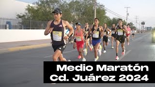 MEDIO MARATÓN CD JUÁREZ 2024 [upl. by Honig]