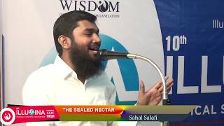 The Sealed Nectar  Sahal Salafi  ILLUMINA  Tirur [upl. by Mulloy]