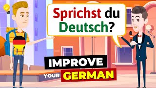 IMPROVE YOUR GERMAN Tipps zum Deutschsprechen  Gespräch auf Deutsch  LEARN GERMAN [upl. by Neitsabes]