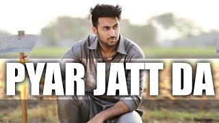 Pyar Jatt Da  Maninder Kailey  Latest Punjabi Song 2015  Speed Records [upl. by Nottirb965]