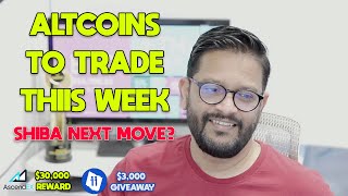 Altcoins to Trade this week for Mega Profit 33000 USDT Bounty Reward GRAB IT NOW [upl. by Bay]