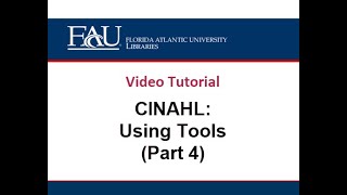 CINAHL Using Tools Part 4 [upl. by Riba]