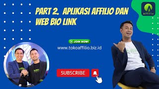 PART 2 APLIKASI AFFILIO dan WEB BIO LINK [upl. by Asteria]