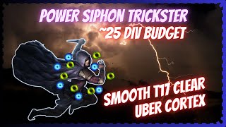 Smoothest build i played Power Siphon Mines Trickster on 25Div budget  PoE 325 Settlers [upl. by Lipp412]