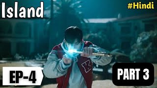 ISLAND KDRAMA 2023  Island Kdrama Episode 4 PART 3 Hindi Sub kloveranni [upl. by Amahcen849]