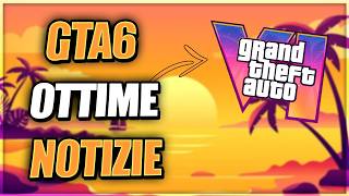 GTA 6 OTTIME NOTIZIE DA PARTE DI ROCKSTAR [upl. by Marcoux]