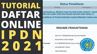 99 BERHASIL TUTORIAL LENGKAP CARA DAFTAR IPDN 2021 ONLINE DIKDIN BKN GO ID [upl. by Aniara]