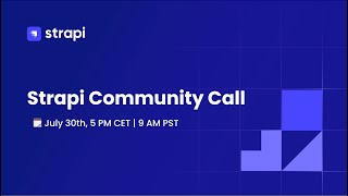 Community Call July 2024 Strapi 5 RC Plugin Migration and Plugin CLI [upl. by Oeht]