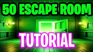 EASY 50 ESCAPE ROOM FORTNITE How To Complete Easy 50 Escape Room [upl. by Hutner]