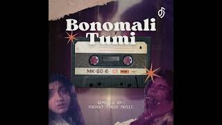 BONOMALI TUMI REMIX [upl. by Boulanger]