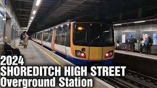 SHOREDITCH HIGH STREET Overground Station 2024 [upl. by Gibbeon302]