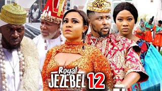 ROYAL JEZEBEL SEASON 12 NEW TRENDING MOVIEOnny Michealamp Chineye Nnebe 2023 Latest Nollywood Movie [upl. by Kinsman316]