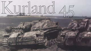 KURLAND TWILIGHT OF RESISTANCE TO SURRENDER 51945  unreleased footage of German armor  combat [upl. by Yokoyama]